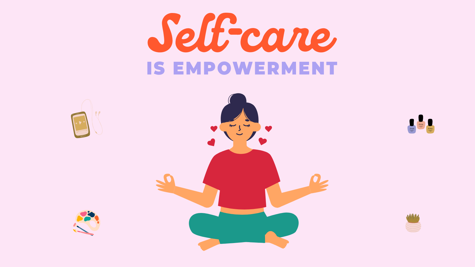 Self-Care is Empowerment